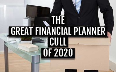 The Great Financial Planner Cull Of 2020